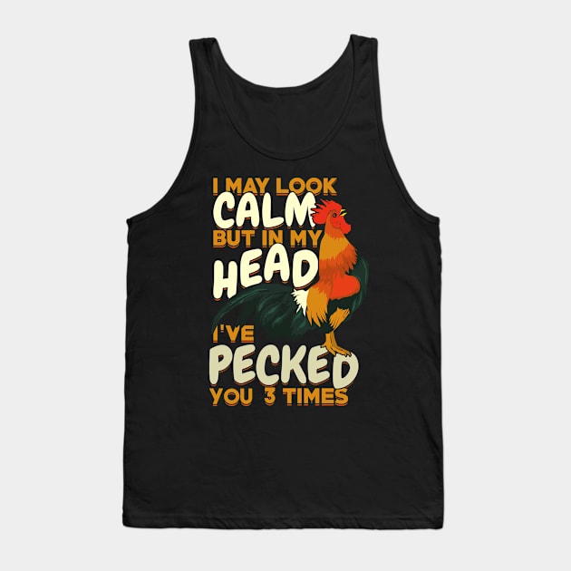 Funny Backyard Chickens Rooster Farmer Gift Tank Top by Dolde08